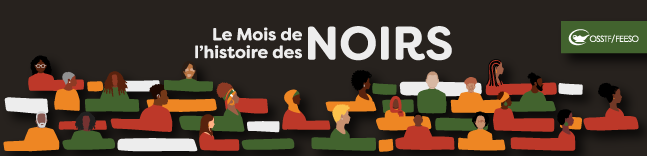 Le Mois de l'histoire des Noirs