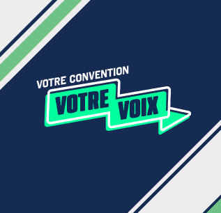 Votre convention Votre voix