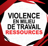 Ressources sur la violence au travail